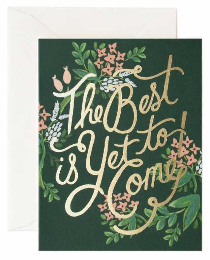 The Best is Yet to Come Card
